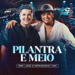 Eric Land, Natanzinho Lima